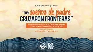 Conmemoración 150 años de la llegada de los primeros salesianos a Argentina