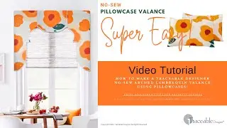 Super Easy No-Sew Arched Lambrequin Pillowcase Valance #DIY #no-sew #cornice #curtains #customdecor