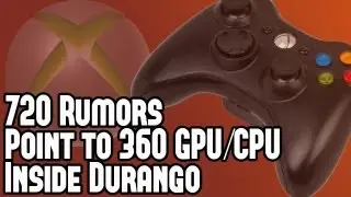 Xbox 720 News - Rumors Suggest Xbox 360 GPU / CPU SoC, Kinect 2 & Windows 8 for Next Gen Console