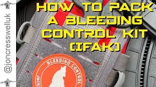 How to pack an Individual First Aid Kit (IFAK)/Bleeding Control Kit