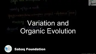 Variation and Organic Evolution, Biology Lecture | Sabaq.pk