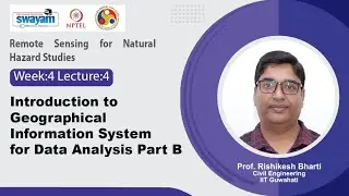 Lec 11b: Introduction to Geographical Information System for Data Analysis-Part B
