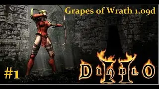 #1 Diablo 2 LoD Grapes of Wrath (2000) Амазонка в Логове зла. Акт 1.