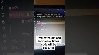Predict the output and how many times will be executed #python #programming #programming #challenge