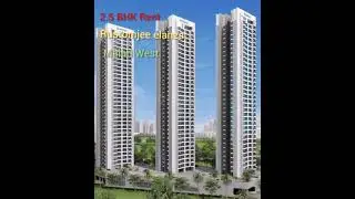 RUSTOMJEE ELANZA/ MALAD WEST MINDSPACE/ FLAT ON RENT/ NO BROKER.COM/ 2 BHK & 2.5 BHK / 📞 9768360794