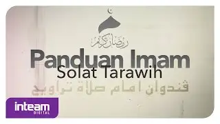 Panduan Imam Solat Tarawih | ڤندوان امام صلاة تراويح