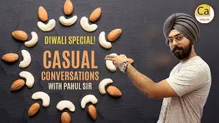 Diwali Special! Casual Conversations with Pahul Sir