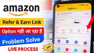 Amazon pay refer and earn option not showing | Amazon pay invite friends option | Live Demo | Hindi