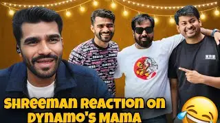 Shreeman Legend Reaction On Delhi incidence And Funny Reaction On Dynamo's Mama 😂 Aisa Mama Chaiye