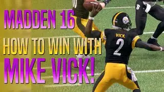 Madden 16 Tips - Winning With Vick + Steelers Playbook?