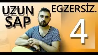 UZUN SAP BAĞLAMA EGZERSİZLERİ-4