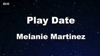 Karaoke♬ Play Date - Melanie Martinez 【No Guide Melody】 Instrumental