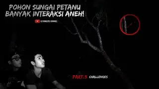 Mencekam! Sungai Petanu Part#3 | Kajeng Keliwon Challenges di sungai angker! Gianyar Bali