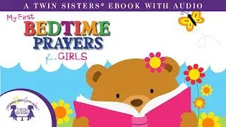 My First Bedtime Prayers For Girls - A Twin Sisters&reg; eBook with Audio