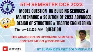 MODEL QUESTION ON BUILDING SERVICES &  MAINTENANCE AND ADS ,TE 2023 SOLVED | |5th Sem  2023 | 3rd Yr