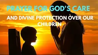 This is an Urgent cry for our Children   #ChildProtectionPrayer#ChristianPrayer   #PrayerForFamily 