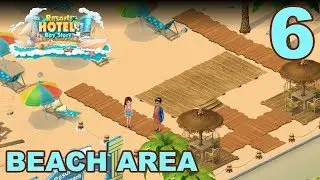 Resort Hotel Bay Story - Walkthrough Gameplay - Beach Area - Part 6