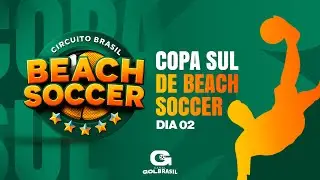 COPA SUL DE BEACH SOCCER BETESPORTE | DIA 02 | 2&ordf; RODADA - 24/01/2026