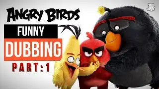 Angry Birds Funny Dubbing | Punjabi Dubbing | AMY JUTT (part 1)