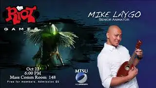 Guest Speaker  Mike Laygo   Riot Games Fall2013