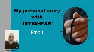 Mohamed Hijazi’s personal story: Part 1