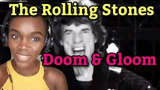 African Girl First Time Hearing The Rolling Stones - Doom And Gloom | REACTION