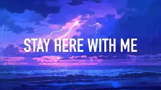 cut 2 black - Stay Here With Me (Lyrics)