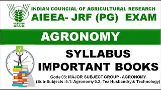 ICAR JRF AGRONOMY SYLLABUS & IMPORTANT BOOKS | ICAR AIEEA PG ENTRANCE EXAM SYLLABUS & IMPORTANT BOOK