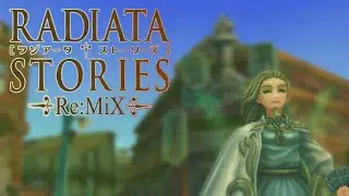 Radiata Stories ~Re:MiX~: Radiata City during Non-Human Path (Post-Game)