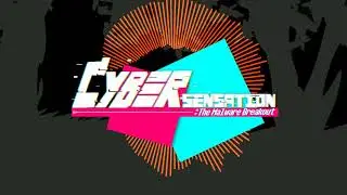 cybertrouble - Cyber Sensation: Malware Breakout