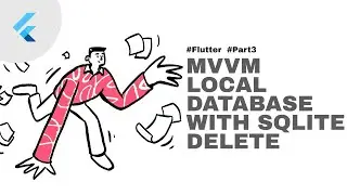 Local Database Flutter With SQLITE and MVVM Delete #3