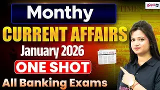 Monthly Current Affairs | January 2026 Current Affairs | Daily Current Affairs 2026 | by Priya Mam