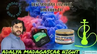 ADALYA MADAGASCAR NIGHT(HOOKAHTRAVELFOOD)#BESTHOOKAH#HINDISHISHA#HOOKAH#SHESHA#ALFAKHIR#ADALYA