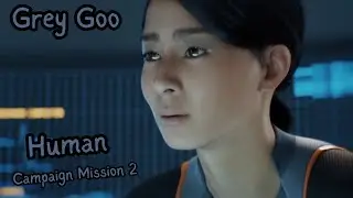 Grey Goo - Human Campaign Mission 2 - Battle at The Wetlands | Sci Fi RTS Game from 2015