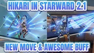 Добавление одного приёма к Хикари, похоже, сделает её лучше! Starward 2.1 Hikari Showcase