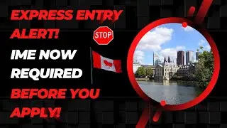 Express Entry 2025 Update: Mandatory Upfront Medical Exam from Aug 21!