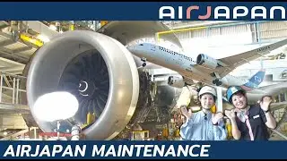 AirJapan Aircraft Maintenance: Behind the Scenes!