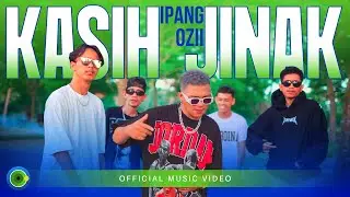 Ipang Ozii - Kasih Jinak (Official Music Video)