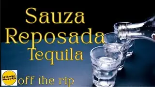 Sauza Reposado Tequila Off the Rip