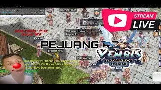 (🔴LIVE)  SEMOGA ADA REZEKINYA BERMAIN  VENRIS RAGNAROK #liveragnarok