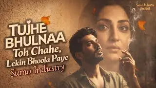 Tujhe Bhool Na To Chaha | Sad Romantic Hindi Song | Heartbreak Love Song 2026 #music 