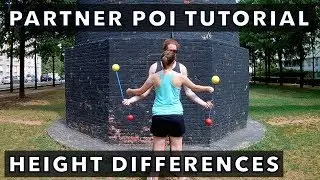 Beginner Partner Poi Tutorial: Spinning with a Height Difference