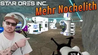 Neues Update bringt mehr Wichtiges Nochelith!  Lets Play Sat Ores INC #9