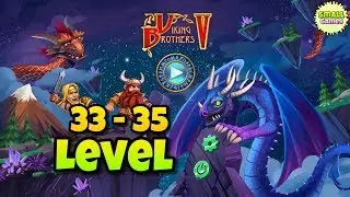 Viking Brothers 5 (Part 7) Level 33-35 (3 STARS)/Братья Викинги 5 (Часть 7) Уровень 33-35!