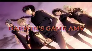 Darwin's Game AMV Welcome To The War