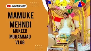 الحمدللہ ماموں کی مہندی خیر خیریت سے ہو گئی ہے 🥁🥁🎺 ماشاءاللہ ماشاءاللہ 🎺