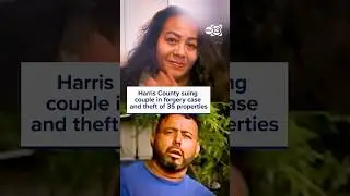 Lawsuit claims Houston couple used fraudulent documents to falsely claim 35 properties