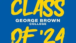 Convocation 2024 - WEDNESDAY, JUNE 12, 2024, AT 10:15 A.M. | George Brown College