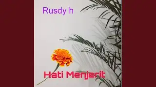 Hati Menjerit