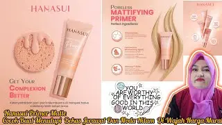 Hanasui Primer Teksturmya Ringan Mudah Di Blend Murah Harganya Cocok Buat Pelajar